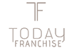 Today Franchise